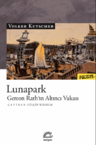 Lunapark;Gereon Rath’ın Altıncı Vakası