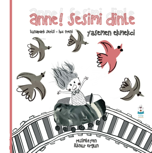 Lunapark Serisi-Hız Treni - Anne! Sesimi Dinle