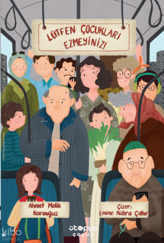 Lütfen Çocukları Ezmeyiniz!