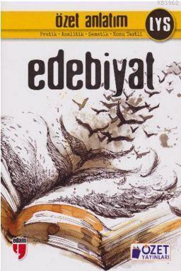 Lys Edebiyat Özet Anlatım