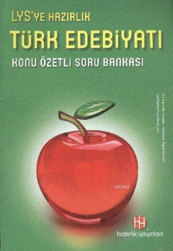 LYS Türk Edebiyatı Konu Özetli Soru Bankası