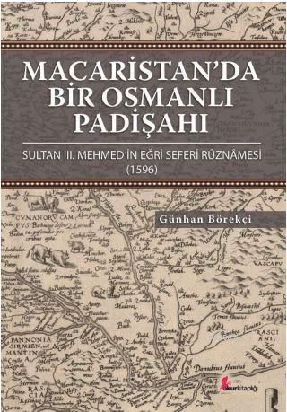 Macaristan'da Bir Osmanlı Padişahı