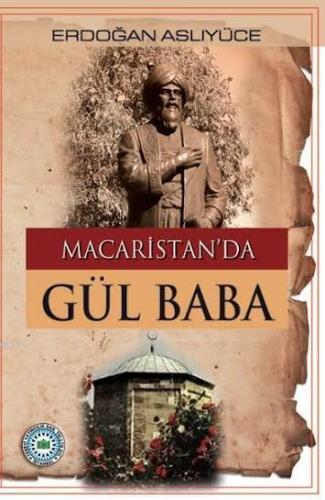 Macaristan'da Gül Baba