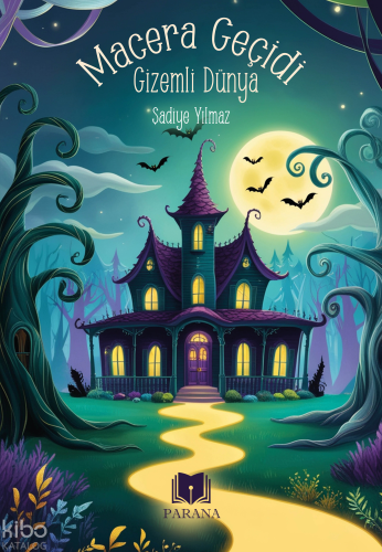 Macera Geçidi - Gizemli Dünya