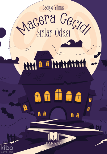 Macera Geçidi - Sırlar Odası