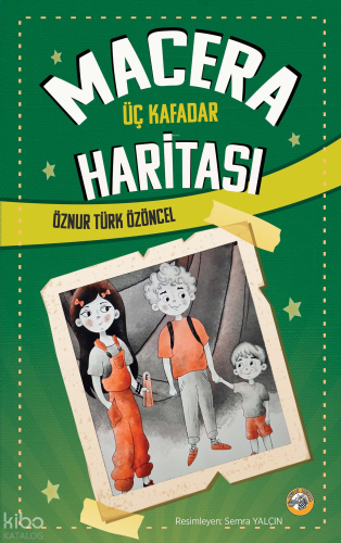 Macera Haritası;Üç Kafadar