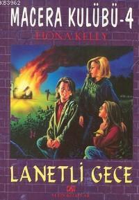 Macera Kulübü 4; Lanetli Gece