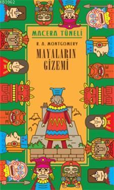 Macera Tüneli - Mayaların Gizemi