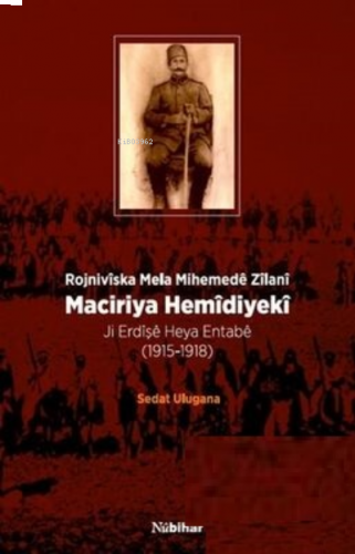Maciriya Hemidiyeki - Rojniviska Mela Mihemede Zilani