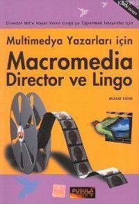 Macromedia Dırector ve Lıngo