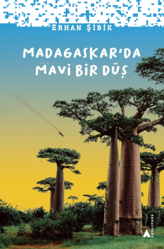 Madagaskar’da Mavi Bir Düş