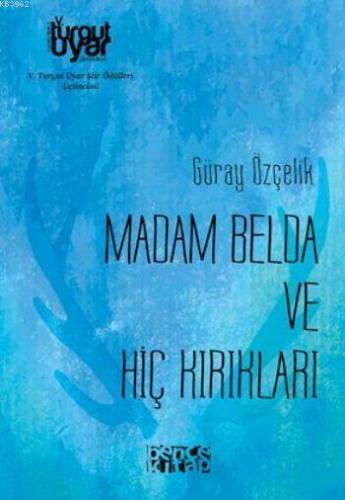 Madam Belda Ve Hiç Kırıkları