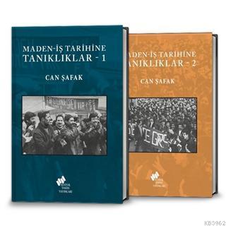 Maden-İş Tarihine Tanıklıklar (2 Kitap)