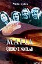 Mafia Üzerine Notlar