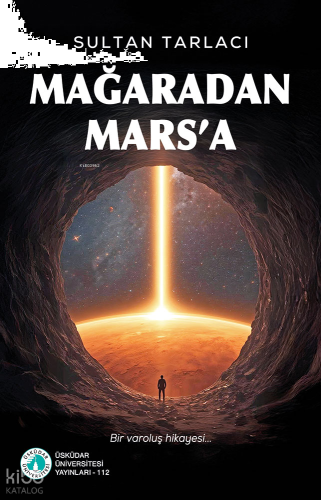 Mağaradan Mars'a