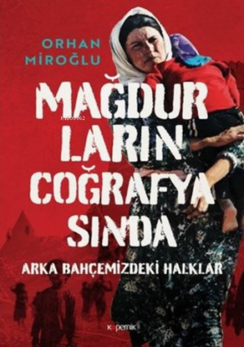 Mağdurların Coğrafyasında ( Ciltli )