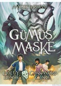 Magisterium - Gümüş Maske