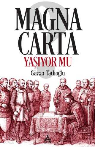Magna Carta Yaşıyor mu?
