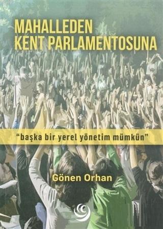 Mahalleden Kent Parlamentosuna