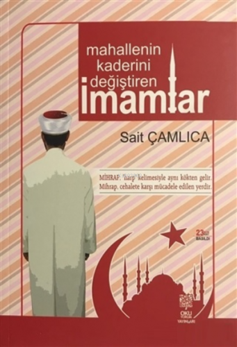 Mahallenin Kaderini Değiştiren İmamlar 1