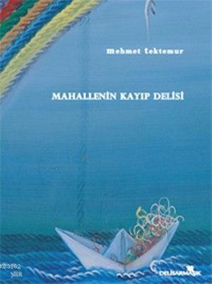 Mahallenin Kayıp Delisi