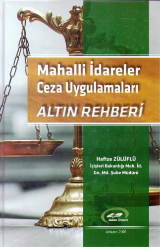 Mahalli İdareler Ceza Uygulamaları Altın Rehberi
