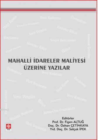 Mahalli İdareler Maliyesi Üzerine Yazılar