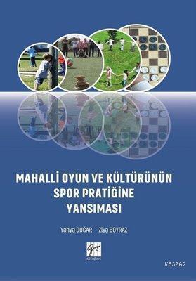 Mahalli Oyun ve Kültürünün Spor Pratiğine Yansıması
