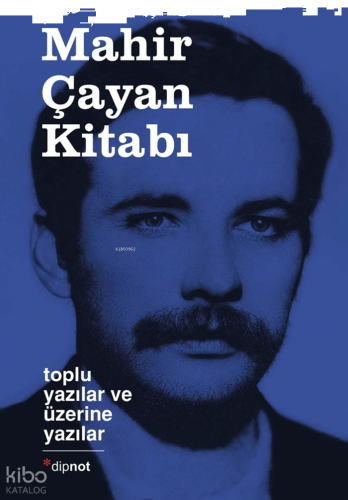 Mahir Çayan Kitabı (Ciltli);Toplu Yazılar ve Üzerine Yazılar