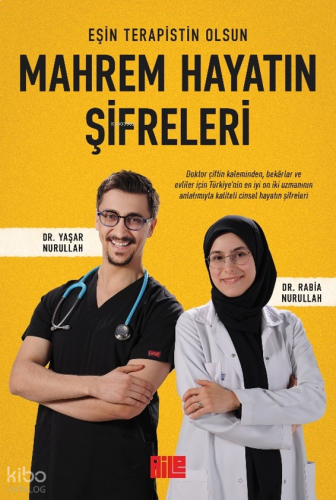 Mahrem Hayatın Şifreleri - Eşin Terapistin Olsun
