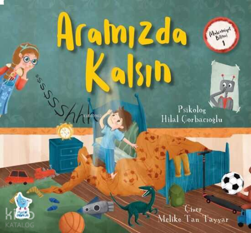 Mahremiyet Bilinci-1;Aramızda Kalsın