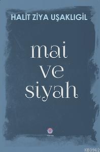 Mai ve Siyah