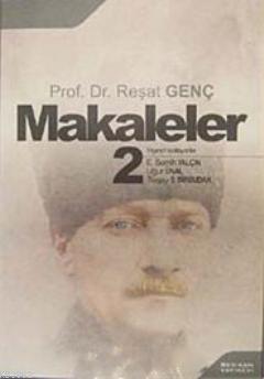 Makaleler 2 Prof. Dr. Reşat Genç