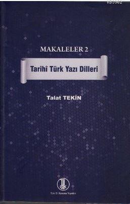 Makaleler 2 - Tarihi Türk Yazı Dilleri