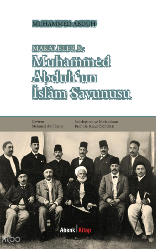 Makaleler  &  Muhammed Abduh’un İslâm Savunusu
