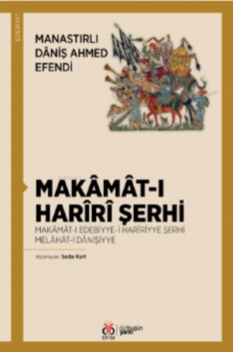 Makâmât-i Harîrî Şerhi;Makâmât-i Harîrî Şerhi