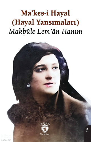 Makes-i Hayal (Hayal Yansımaları)