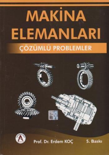 Makina Elemanları - Çözümlü Problemler