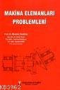 Makina Elemanları Problemleri