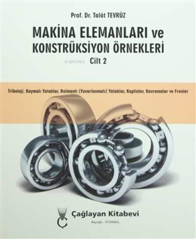 Makina Elemanları ve Konstrüksiyon Örnekleri Cilt 2