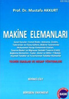 Makine Elemanları Cilt:1