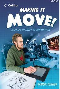 Making it Move! - A Short History of Animation (Read On Series)