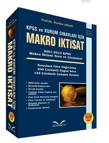 Makro İktisat (Ciltli); 2001-2013 KPSS Makro İktisat Soru ve Çözümleri