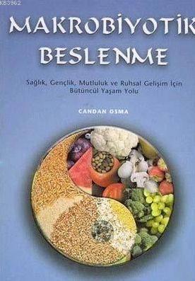 Makrobiyotik Beslenme