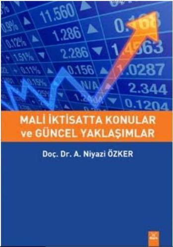 Mali İktisatta Konular ve Güncel Yaklaşımlar