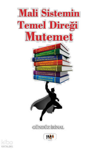 Mali Sistemin Temel Direği Mutemet