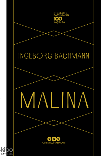Malina (Özel Baskı); Ingeborg Bachmann 100 Yaşında