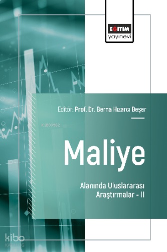 Maliye Alanında Uluslararası Araştırmalar –II