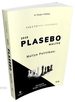 Maliye Politikası - 2019 Plasebo Maliye