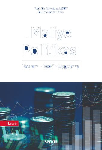 Maliye Politikası;Kavram – Teori – Uygulama